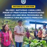 DA USEC. NATIVIDAD-CABALLERO, PINURI ANG MGA PROGRAMA SA AGRIKULTURA NG PUERTO PRINCESA
