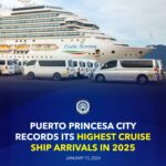 PUERTO PRINCESA CITY RECORDS ITS HIGHEST CRUISE SHIP ARRIVALS IN 2025