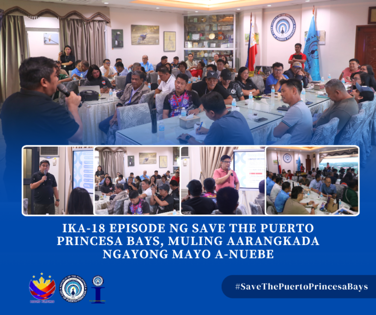 IKA-18 EPISODE NG SAVE THE PUERTO PRINCESA BAYS, MULING AARANGKADA NGAYONG MAYO A-NUEBE