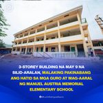 3-STOREY BUILDING NA MAY 9 NA SILID-ARALAN, MALAKING PAKINABANG ANG HATID SA MGA GURO AT MAG-AARAL NG MANUEL AUSTRIA MEMORIAL ELEMENTARY SCHOOL