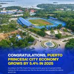 CONGRATULATIONS, PUERTO PRINCESA! CITY ECONOMY GROWS BY 5.4% IN 2025