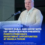 &ldquo;INVEST, BUILD, AND GROW WITH US&rdquo;: MAYOR BAYRON PRESENTS PUERTO PRINCESA&rsquo;S INVESTMENT OPPORTUNITIES AT MANILA FORUM